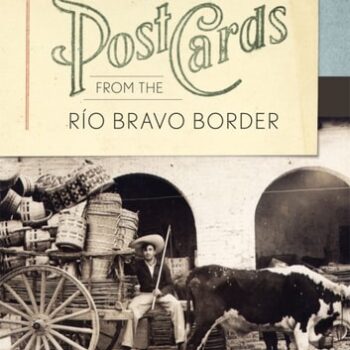 Ebook Postcards from the Río Bravo Border cheap pdf