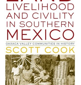 Ebook Land, Livelihood, and Civility in Southern Mexico cheap pdf