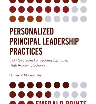 Ebook Personalized Principal Leadership Practices: Eight Strategies For Leading Equitable, High Achieving Schools (Emerald Points) cheap pdf
