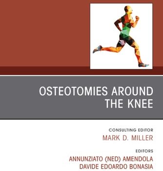 Ebook Osteotomies Around the Knee, An Issue of Clinics in Sports Medicine cheap pdf