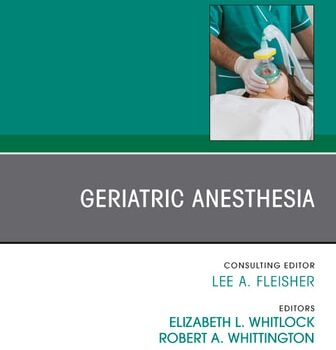 Ebook Geriatric Anesthesia,An Issue of Anesthesiology Clinics (The Clinics: Internal Medicine) cheap pdf