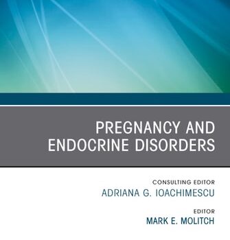 Ebook Pregnancy and Endocrine Disorders, An Issue of Endocrinology and Metabolism Clinics of North America cheap pdf