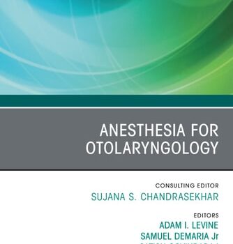 Ebook Anesthesia in Otolaryngology ,An Issue of Otolaryngologic Clinics of North America cheap pdf