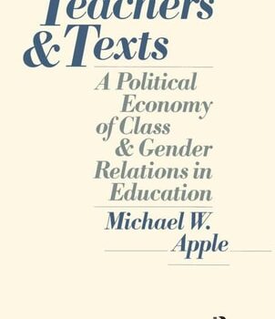 Ebook Teachers and Texts: A Political Economy of Class and Gender Relations in Education cheap pdf
