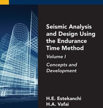 Ebook Seismic Analysis and Design Using the Endurance Time Method, Volume I: Concepts and Development cheap pdf