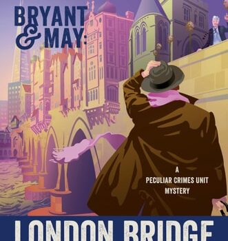 Ebook Bryant & May: London Bridge Is Falling Down: A Peculiar Crimes Unit Mystery cheap pdf