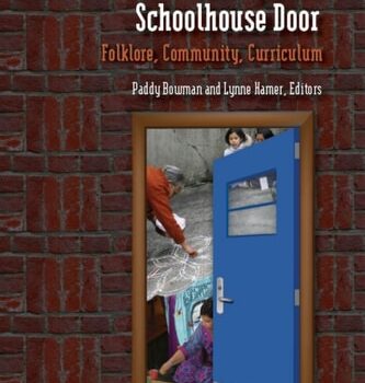 Ebook Through the Schoolhouse Door Folklore, Community, Currriculum cheap pdf
