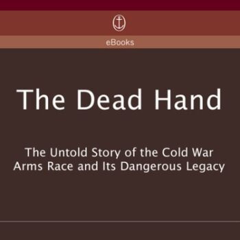 Ebook The Dead Hand: The Untold Story of the Cold War Arms Race and its Dangerous Legacy cheap pdf