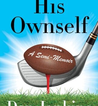 Ebook His Ownself: A Semi-Memoir (Anchor Sports) cheap pdf