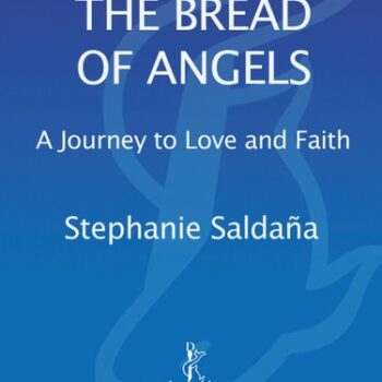 Ebook The Bread of Angels: A Journey to Love and Faith cheap pdf