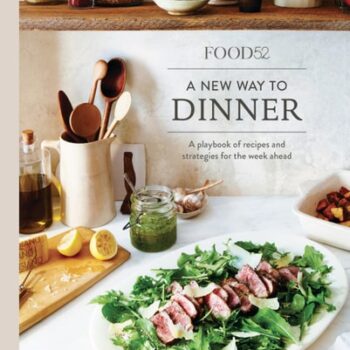 Ebook Food52 A New Way to Dinner: A Playbook of Recipes and Strategies for the Week Ahead [A Cookbook] (Food52 Works) cheap pdf