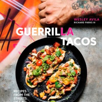 Ebook Guerrilla Tacos: Recipes from the Streets of L.A. [A Cookbook] cheap pdf