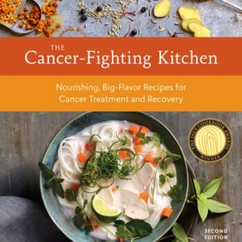 Ebook The Cancer-Fighting Kitchen, Second Edition: Nourishing, Big-Flavor Recipes for Cancer Treatment and Recovery [A Cookbook] cheap pdf