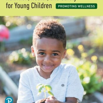 Ebook Nutrition, Health, and Safety for Young Children: Promoting Wellness (Pearson+) cheap pdf