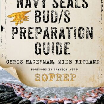 Ebook Navy SEALs BUD/S Preparation Guide: A Former SEAL Instructor’s Guide to Getting You Through BUD/S (SOFREP) cheap pdf