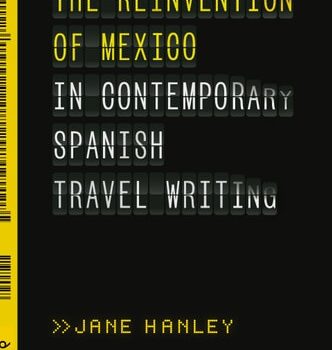 Ebook The Reinvention of Mexico in Contemporary Spanish Travel Writing cheap pdf