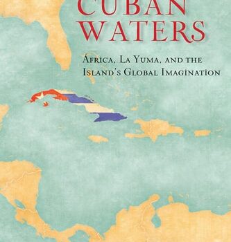 Ebook Beyond Cuban Waters: Africa, La Yuma, and the Island’s Global Imagination cheap pdf