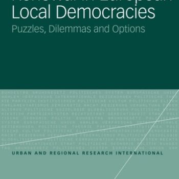 Ebook Renewal in European Local Democracies: Puzzles, Dilemmas and Options (Urban and Regional Research International Book 13) cheap pdf