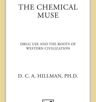 Ebook The Chemical Muse: Drug Use and the Roots of Western Civilization cheap pdf