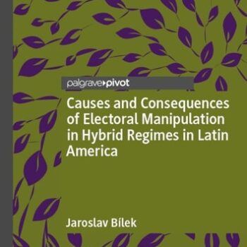 Ebook Causes and Consequences of Electoral Manipulation in Hybrid Regimes in Latin America cheap pdf