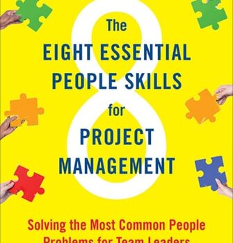 Ebook The Eight Essential People Skills for Project Management: Solving the Most Common People Problems for Team Leaders cheap pdf