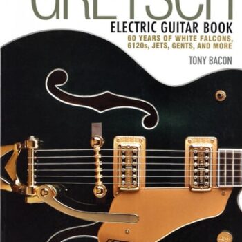 Ebook The Gretsch Electric Guitar Book cheap pdf