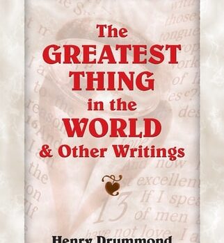 Ebook The Greatest Thing in the World and Other Writings (Empower Your Life) cheap pdf