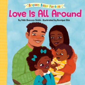 Ebook Love Is All Around (Brown Baby Parade) cheap pdf