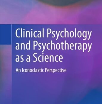 Ebook Clinical Psychology and Psychotherapy as a Science: An Iconoclastic Perspective cheap pdf