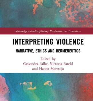 Ebook Interpreting Violence: Narrative, Ethics and Hermeneutics (Routledge Interdisciplinary Perspectives on Literature) cheap pdf
