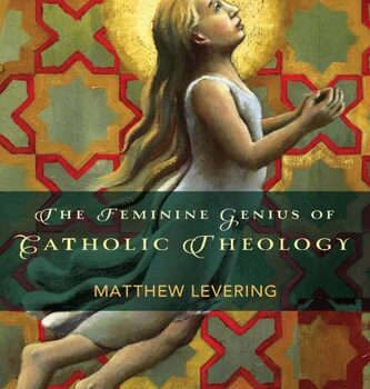 Ebook The Feminine Genius of Catholic Theology cheap pdf