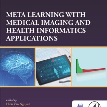 Ebook Meta Learning With Medical Imaging and Health Informatics Applications cheap pdf