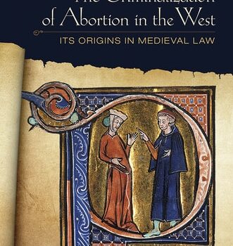 Ebook The Criminalization of Abortion in the West: Its Origins in Medieval Law cheap pdf