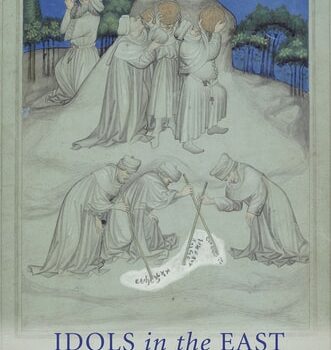 Ebook Idols in the East: European Representations of Islam and the Orient, 1100–1450 cheap pdf