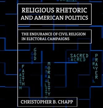 Ebook Religious Rhetoric and American Politics: The Endurance of Civil Religion in Electoral Campaigns cheap pdf