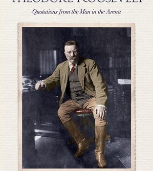 Ebook In the Words of Theodore Roosevelt: Quotations from the Man in the Arena cheap pdf