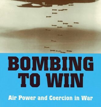 Ebook Bombing to Win: Air Power and Coercion in War (Cornell Studies in Security Affairs) cheap pdf