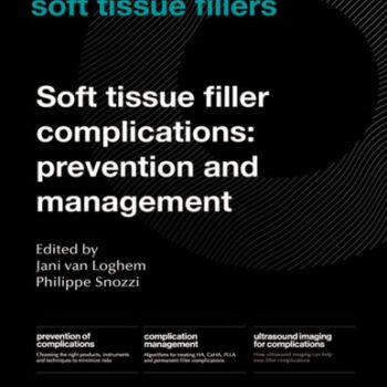 Ebook Soft Tissue Filler Complications: Prevention and Management (UMA Academy Series in Aesthetic Medicine) cheap pdf