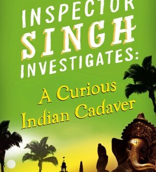 Ebook Inspector Singh Investigates: A Curious Indian Cadaver: Number 5 in series cheap pdf