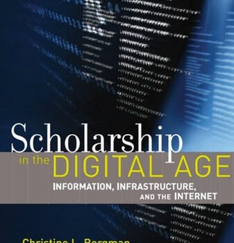 Ebook Scholarship in the Digital Age: Information, Infrastructure, and the Internet cheap pdf Ebook Scholarship in the Digital Age: Information, Infrastructure, and the Internet cheap pdf