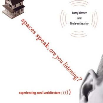 Ebook Spaces Speak, Are You Listening?: Experiencing Aural Architecture cheap pdf