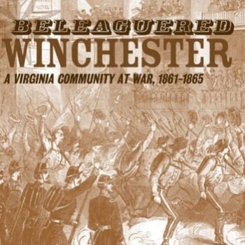 Ebook Beleaguered Winchester: A Virginia Community at War, 1861-1865 (Southern Literary Studies) cheap pdf