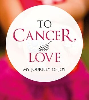 Ebook To Cancer, with love: My journey of Joy cheap pdf