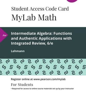 Ebook Intermediate Algebra: Functions and Authentic Applications with Integrated Review — MyLab Math with Pearson eText Access Code cheap pdf